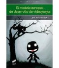MODELO EUROPEO DE DESARROLLO DE VIDEOJUEGOS