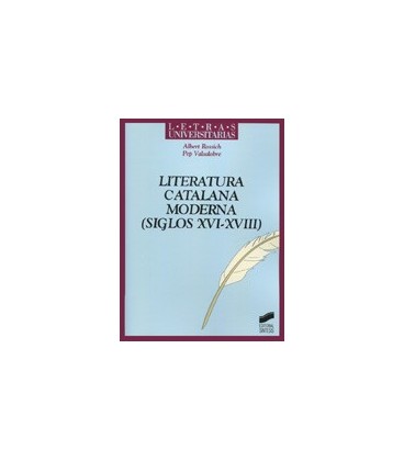 LITERATURA CATALANA MODERNA SIGLOS XVI XVIII