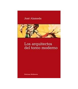 ARQUITECTOS DEL TOREO MODERNO LOS