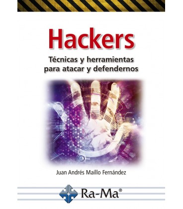HACKERS TECNICAS Y HERRAMIENTAS PARA ATACAR Y DEFENDERNOS