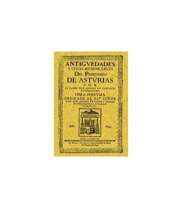 ANTIGUEDADES Y COSAS MEMORABLES DEL PRINCIPADO ASTURIAS