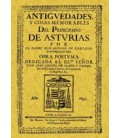 ANTIGUEDADES Y COSAS MEMORABLES DEL PRINCIPADO ASTURIAS
