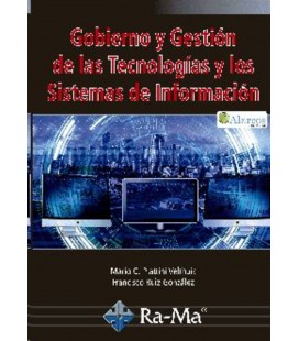 GOBIERNO Y GESTION DE LAS TECNOLOGIAS Y LOS SISTEMAS DE INFORMACION