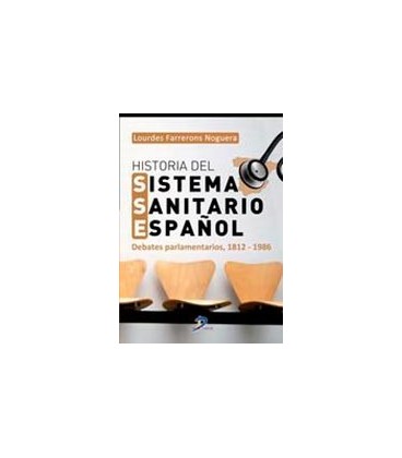 HISTORIA DEL SISTEMA SANITARIO ESPAÑOL