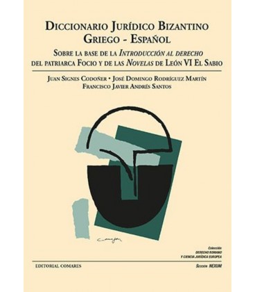 DICCIONARIO JURIDICO BIZANTINO GRIEGO ESPAÑOL