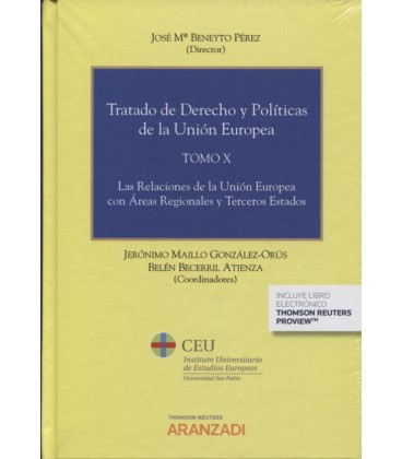 TRATADO DE DERECHO Y POLITICAS DE LA UNION EUROPEA (TOMO X)