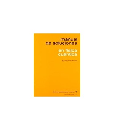 MANUAL SOLUCIONES FISICA CUANTICA