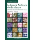 ESCUELA AUSTRIACA DESDE ADENTRO VOL I