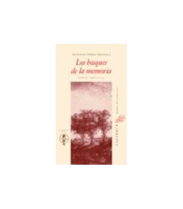 BOSQUES DE LA MEMORIA