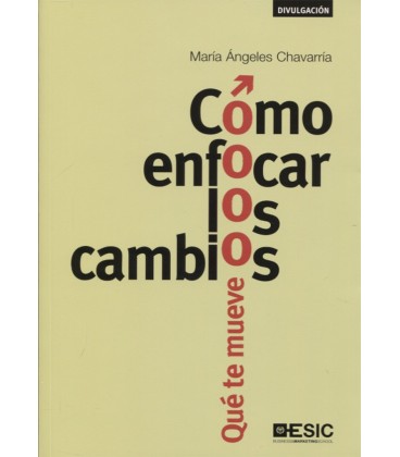 COMO ENFOCAR LOS CAMBIOS