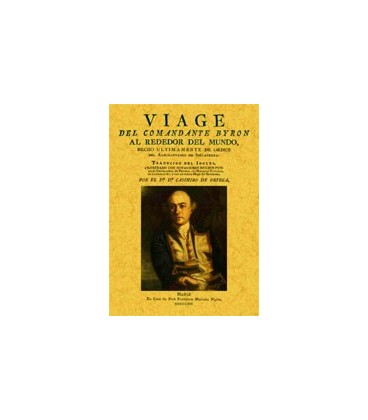 VIAGE DEL COMANDANTE BYRON ALREDEDOR DEL MUNDO