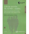 GUIA DE GESTION DEL ESTRES LABORAL PROTOCOLOS DE DETECCION