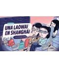 UNA LAOWAI EN SHANGHAI