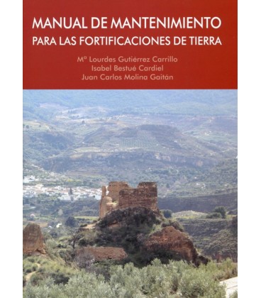 MANUAL DE MANTENIMIENTO PARA FORTIFICACIONES DE TIERRA