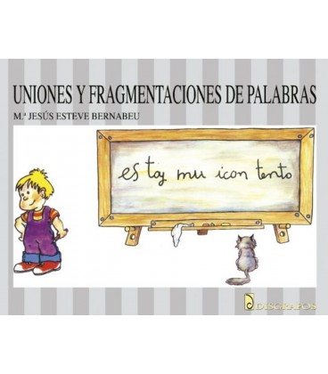 UNIONES Y FRAGMENTACION DE PALABRAS 05