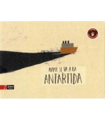 MAMA SE VA A LA ANTARTIDA