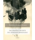 INCURSION Y MUERTE DEL DEMONIO MERIDIANO