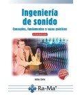 INGENIERIA DE SONIDO (CONCEPTOS FUNDAMENTOS Y CASOS PRACTICOS)