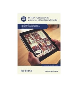 PUBLICACION DE PRODUCTOS EDITORIALES MULTIMEDIA UF1587