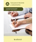 CULTIVOS HERBACEOS. AGAC0108 - GUIA PARA EL DOCENTE Y SOLUCIONARIOS