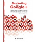 MARKETING EN GOOGLE PLUS. MARKETING A TRAVES DE LAS PRINCIPALES REDES