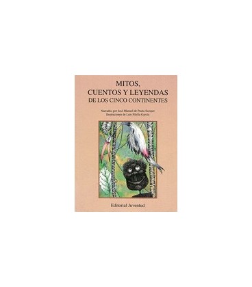 MITOS CUENTOS Y LEYENDAS DE LOS CINCO