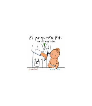 PEQUEÑO EDU VA AL PEDIATRA
