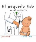 PEQUEÑO EDU VA AL PEDIATRA