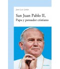 SAN JUAN PABLO II PAPA Y PENSADOR CRISTIANO