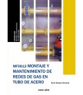 MONTAJE Y MANTENIMIENTO DE REDES DE GAS EN TUBO DE ACERO MF0612