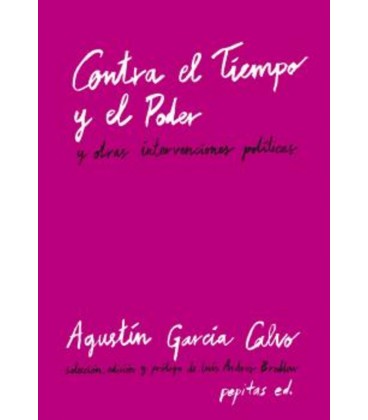CONTRA EL TIEMPO Y EL PODER
