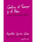 CONTRA EL TIEMPO Y EL PODER