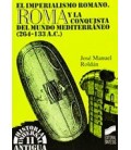 IMPERIALISMO ROMANO ROMA Y LA CONQUISTA