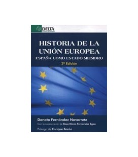 HISTORIA DE LA UNION EUROPEA ESPAÑA COMO ESTADO MIEMBRO 2 EDICION