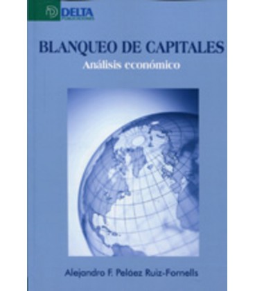 BLANQUEO DE CAPITALES ANALISIS ECONOMICO