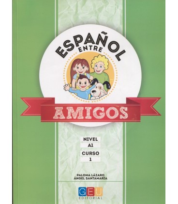 ESPAÑOL ENTRE AMIGOS NIVEL A1 CURSO 01