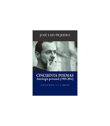 CINCUENTA POEMAS ANTOLOGIA PERSONAL (1989 2014)