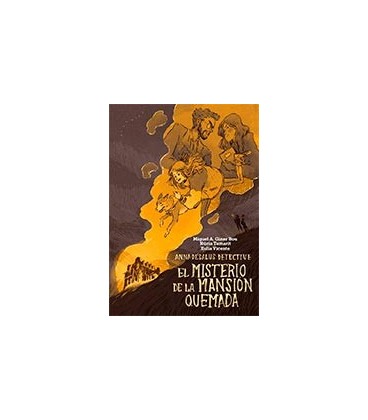 MISTERIO DE LA MANSION QUEMADA ANNA DEDALUS DETECTIVE