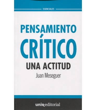 PENSAMIENTO CRITICO UNA ACTITUD