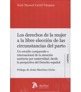 DERECHOS DE LA MUJER A LA LIBRE ELECCION DE LAS CIRCUNSTANCIAS