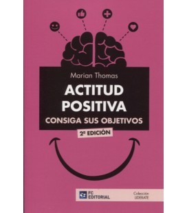 ACTITUD POSITIVA CONSIGA SUS OBJETIVOS 2 ED