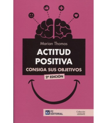 ACTITUD POSITIVA CONSIGA SUS OBJETIVOS 2 ED