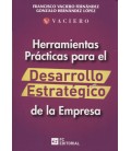 HERRAMIENTAS PRACTICAS PARA EL DESARROLLO ESTRATEGICO DE LA EMPRESA