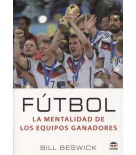 FUTBOL LA MENTALIDAD DE LOS EQUIPOS GANADORES