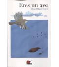 ERES UN AVE