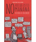 NO VUELVA USTED MAÑANA HISTORIAS DE UN LIBRERO