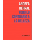 TODO LO CONTRARIO A LA BELLEZA