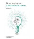 TIRAR LA PIEDRA Y ESCONDER LA MANO