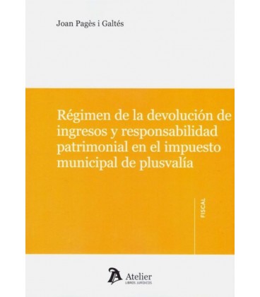 REGIMEN DE LA DEVOLUCION DE INGRESOS Y RESPONSABILIDAD EN EL IMPUESTO