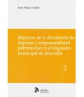 REGIMEN DE LA DEVOLUCION DE INGRESOS Y RESPONSABILIDAD EN EL IMPUESTO